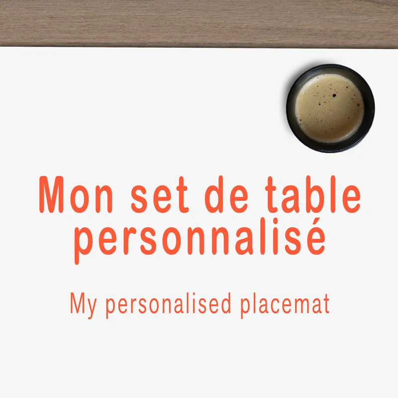 Set de table vinyle personnalisable - Le sur-mesure signé 99DECO