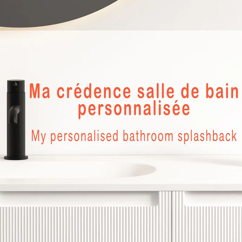Crédence de salle de bain personnalisable - Le sur-mesure signé 99DECO