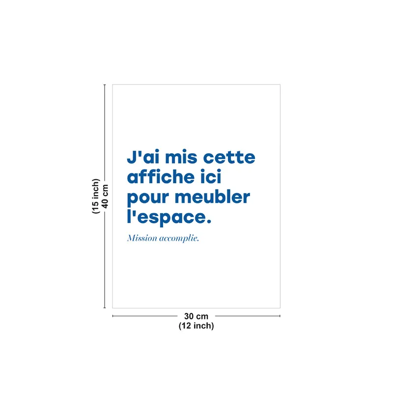 Affiche décorative murale "Mission accomplie" - Collection : Humour - 99DECO